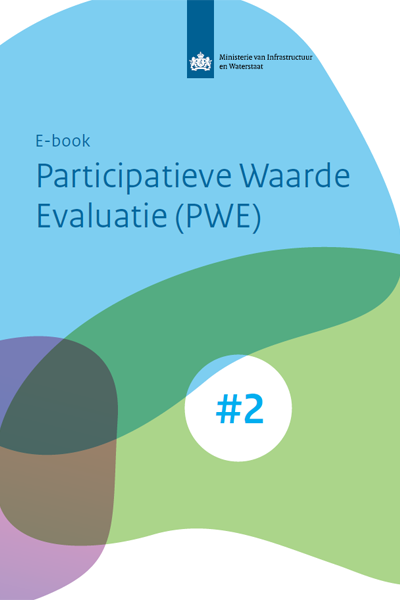 Bekijk het e-book over Participatieve Waarde Evaluatie (PWE)